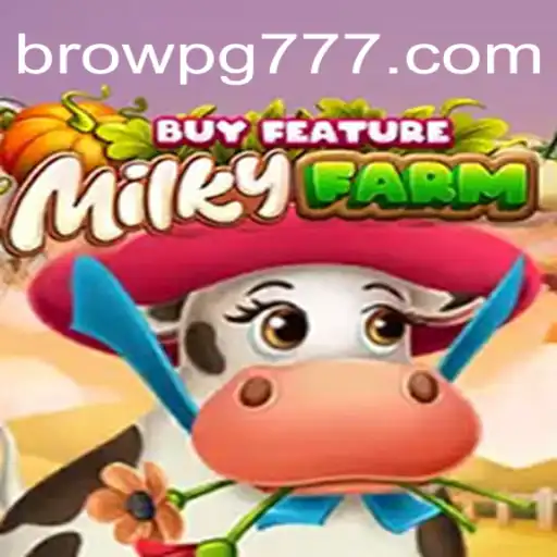 Explorando o Universo de MilkyFarmBuyFeature: A Nova Sensação dos Jogos BROW PG