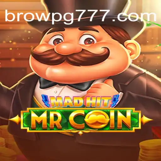 MadHitMrCoin: O Novo Jogo de Estratégia Inovador no Cenário BROW PG